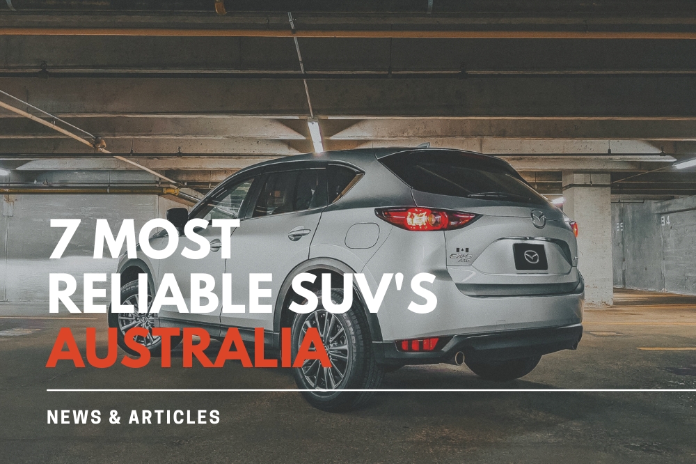 7 Most Reliable SUV's Australia